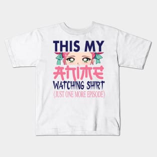 This is my Anime watching shirt Anime lovers gift Kids T-Shirt